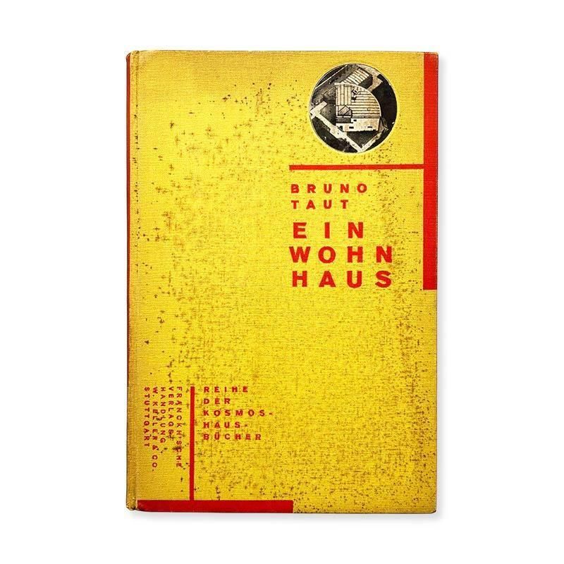 Bruno Taut: Ein Wohnhaus *First edition<br>一住宅 ブルーノ・タウト *初版